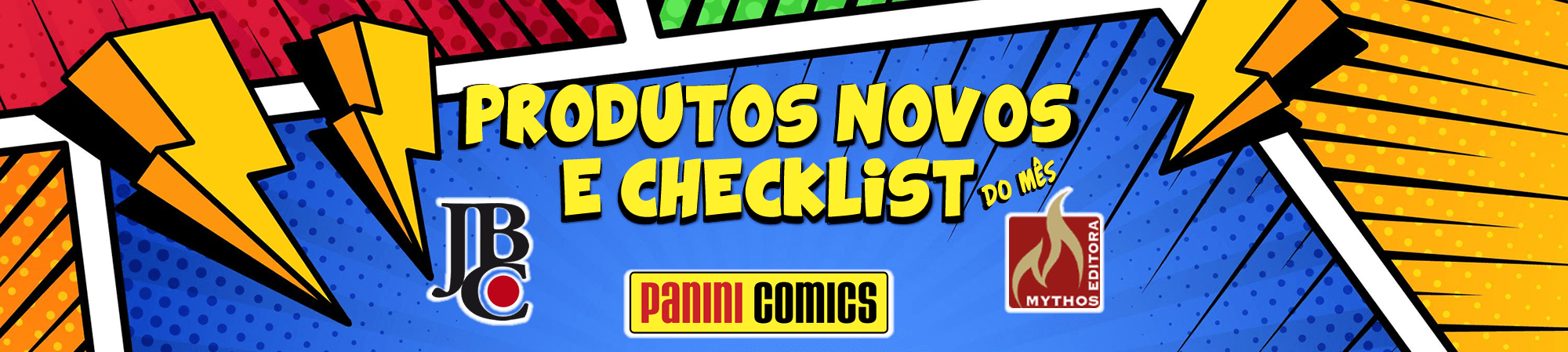 Procurando produtos novos e o checklist do mês? Acesse por aqui!